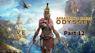 AC Odyssey  No commentary  Part 12  Live  Full Game Walkthrough [upl. by Enomal463]