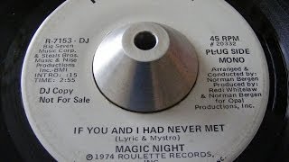 Magic Night  If You and I Had Never Met  Northern Soul [upl. by Fredi]