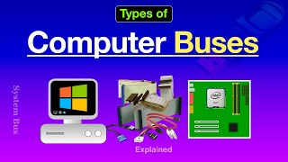 Types of Computer Buses Explained [upl. by Lierbag96]