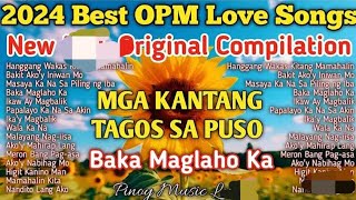 New 2024 Tagalog Love Songs Nonstop Best PM Original Songs Compilation [upl. by Acilegna255]