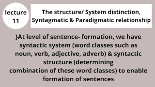 The structure System distinction Syntagmatic amp Paradigmatic relationship ENG504 LECTURE 11 [upl. by Ennairrek116]