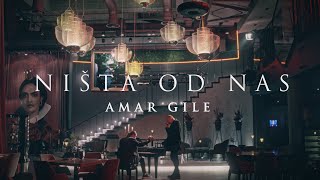 Amar Gile  Nista od nas Official Music Video 2024 [upl. by Iliram]