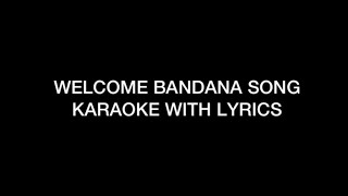 BANDANA RAP FULL SONG KARAOKE WITH LYRICS bandana [upl. by Mari]