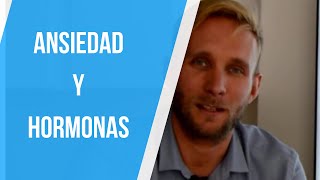 ¿Problema de Hormonas y Ansiedad [upl. by Erdua]