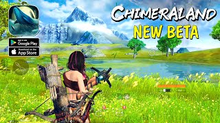 Chimeraland  English Version CBT 2nd Gameplay AndroidIOS [upl. by Nylahsoj573]