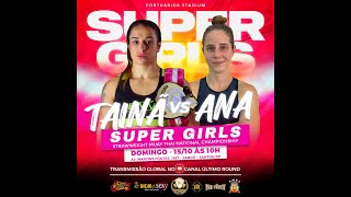 Portuários Stadium Super Girls  Tainã quotUrsaquot x Ana Prost 15102023 [upl. by Aleemaj931]