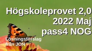 HP 20 2022 Vår Maj pass4 NOG Högskoleprovet med JON [upl. by Yran]