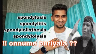 Spondylosis Spondylolisthesis Spondylitis Spondylolysis difference in tamil [upl. by Hoppe]