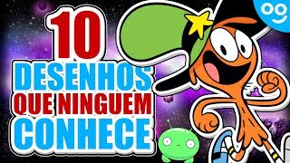 OS 10 DESENHOS QUE NINGUÉM CONHECE [upl. by Eserahs778]