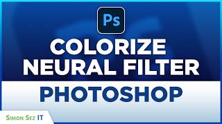 How to Use the Colorize Neural Filter in Photoshop CC AI Feature [upl. by Nailimixam]