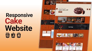 Best Responsive Cake Ordering Website Development HTML CSS JavaScript Tutorial [upl. by Modla]