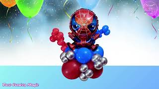 ¿Cómo hacer un arreglo con globos de Spiderman✨How to make an arrangement with Spiderman balloons [upl. by Westbrook]