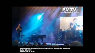 210614 Rasmus Seebach Koncert 2014 Fængslet Horsens [upl. by Cirtemed365]