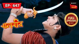 Baalveer Gets Attacked  Baalveer  Ep 647  Full Episode  18 Apr 2023 [upl. by Boggs]