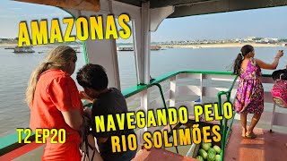 NAVEGANDO PELO RIO SOLIMÕES  T2 EP20 [upl. by Sihtam588]