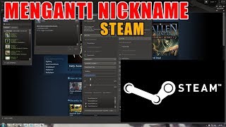 Cara Mengubah Nama Nick Name  Steam [upl. by Ulrich]