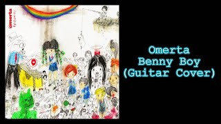 Omerta  Benny Boy Guitar Cover [upl. by Nylhsa]