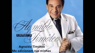 Agnaldo Timóteo CD Sempre  Musica Quem Sabe [upl. by Jillana]