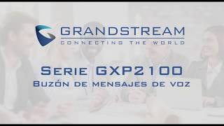 Telefonía IP Uso de Teléfonos Grandstream GXP2130 GXP2135 GXP2140 GXP2160 GXP2170 [upl. by Dolloff]