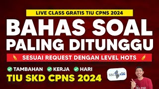 SOAL TIU CPNS 2024 TAMBAHAN PEKERJA [upl. by Brackely]