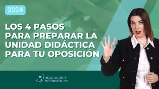 ✅ Los 4 pasos para preparar la UNIDAD DIDÁCTICA para tu OPOSICIÓN de maestro [upl. by Cressy]