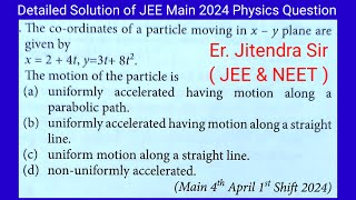 JEE Main 4th April 1st Shift 2024 11 Physics Question Solution Motion in a plane energeticphysics [upl. by Enrev]