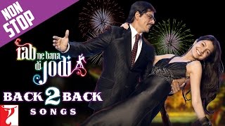 Rab Ne Bana Di Jodi  Back To Back Song Cuts  Shah Rukh Khan Anushka Sharma  Salim  Sulaiman [upl. by Amero258]