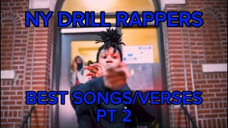 NY DRILL RAPPERS BEST SONGSVERSES PART 2 [upl. by Moreland116]