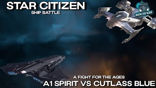 Star Citizen Ship Battle  A Fight For The Ages A1 Spirit Vs Cutlass Blue [upl. by Nnairol962]