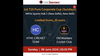 QUALIFIER 2  HTHCCRICKETTEAMvsOMCC  9 June  3 PM  1stT25PureCorporateCupSundays [upl. by Adahs]