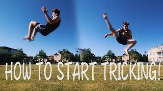 HOW TO START TRICKING BASIC TRICKING MOVES EXPLAINED [upl. by Amil821]