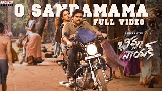 O Sandamama Full Video  BheemlaNayak Songs Pawan Kalyan Rana Trivikram  SaagarKChandraThamanS [upl. by Kamerman189]