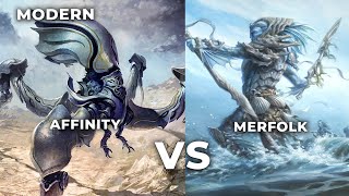 Affinity vs Merfolk MTG Modern [upl. by Radloff]