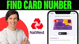 How To Find Card Number On Natwest App [upl. by Stockwell326]