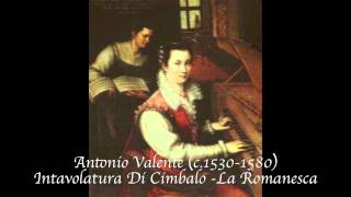 Antonio Valente La Romanesca [upl. by Belmonte]