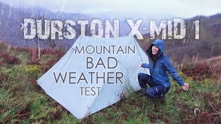 The Durston XMid 1 Bad Weather Test • Mountain Camping in Wind amp Rain [upl. by Ahsenal]