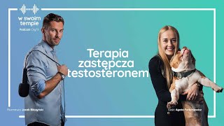 S03E12 Terapia zastępcza testosteronem Lek Agata Forkasiewicz [upl. by Hgielrahc776]