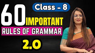 60 Important Rules Of Grammar 2O  Class  8  English Grammar Full Course  By Rani Maam [upl. by Fernande]