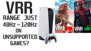 PS5 VRR Range JUST 48Hz to 120Hz On Unsupported Games [upl. by Ausoj]