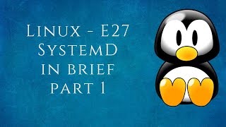 LinuxE27 SystemD in Brief  SystemV SysdemD Upstart  Tamil [upl. by Gardner]