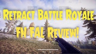 FN FAL Review  Retract Battle Royale [upl. by Eejan]