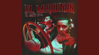 El Maquinon [upl. by Kalindi368]