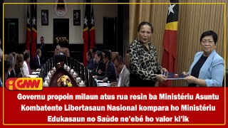 Governu propoin milaun atus rua resin ba MAKLN kompara ho ME no Saùde ne’ebé ho valor ki’ik [upl. by Nellak]