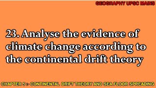 523 Climate Change Evidence in Continental Drift Theory  An Analysis [upl. by Angy902]