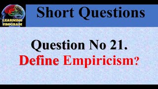 21 Define Empiricism what is Empiricism [upl. by Mohammed]