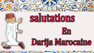 Apprendre Darija Marocain Top expressions de salutations en arabe marocain [upl. by Ihc]