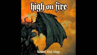 High on Fire  Anointing of Seer [upl. by Bernardina]