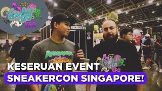 SneakerVlog  KESERUAN SNEAKERCON SINGAPORE 2023 [upl. by Pomcroy]