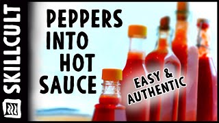 How to Make Authentic Fermented Hot Sauce The Real Deal [upl. by Ardnekat639]