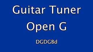 Guitar Tuner  Open G [upl. by Erminia]